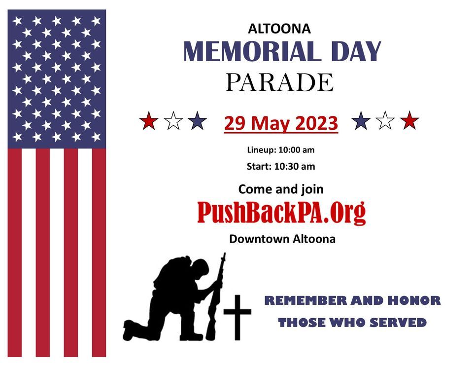 MEMORIAL DAY Parade with PushBackPA Altoona, Blair County