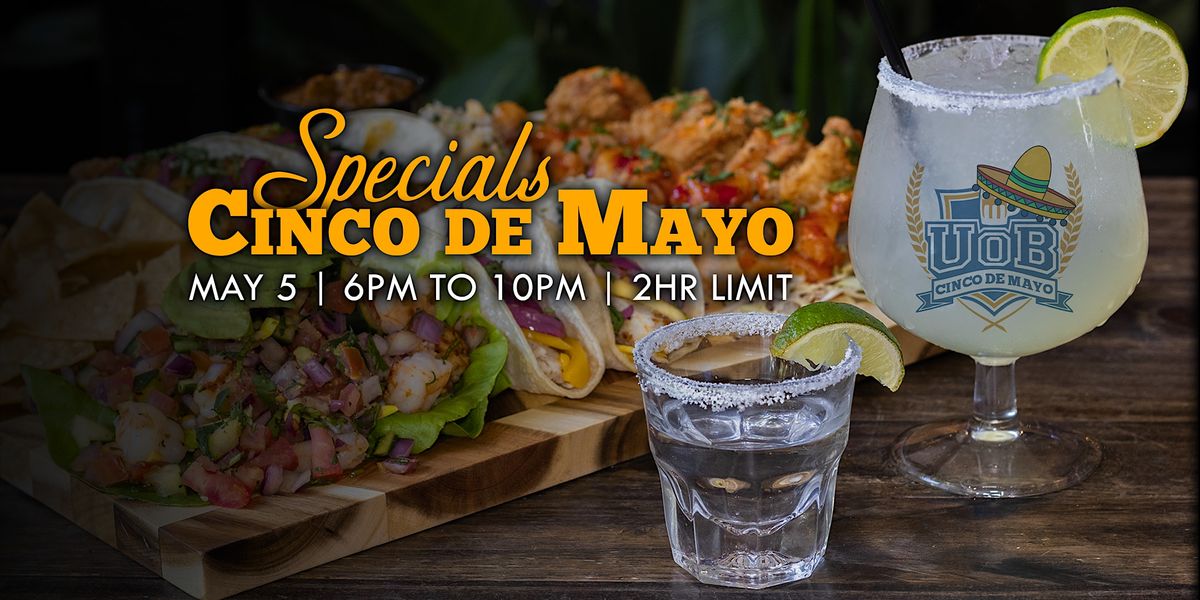 Cinco de Mayo Specials University of Beer East Sacramento