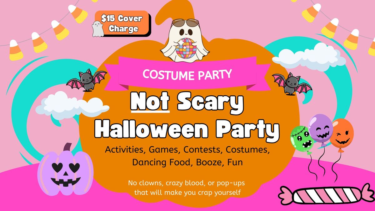 Not Scary Halloween Costume Party \ud83c\udf83