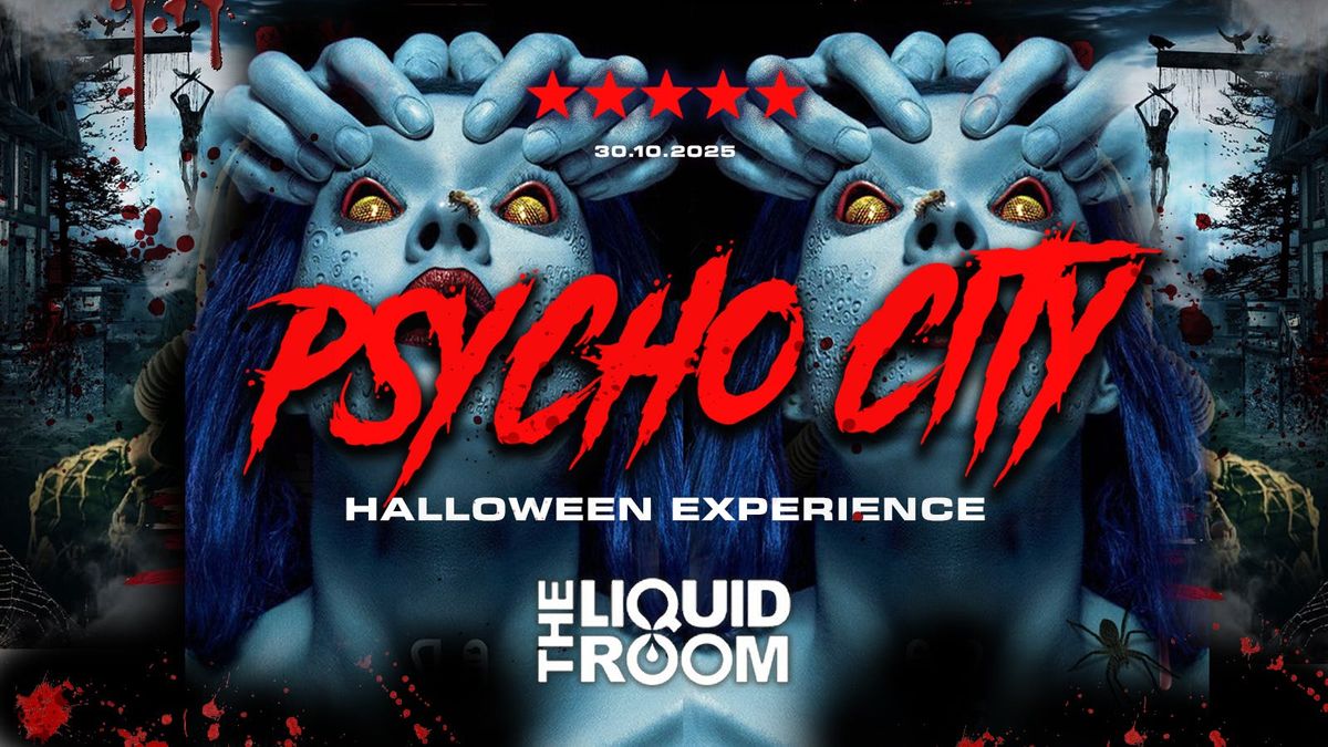 PSYCHO CITY\ud83e\ude78 Edinburgh Biggest Halloween Event \ud83c\udf83