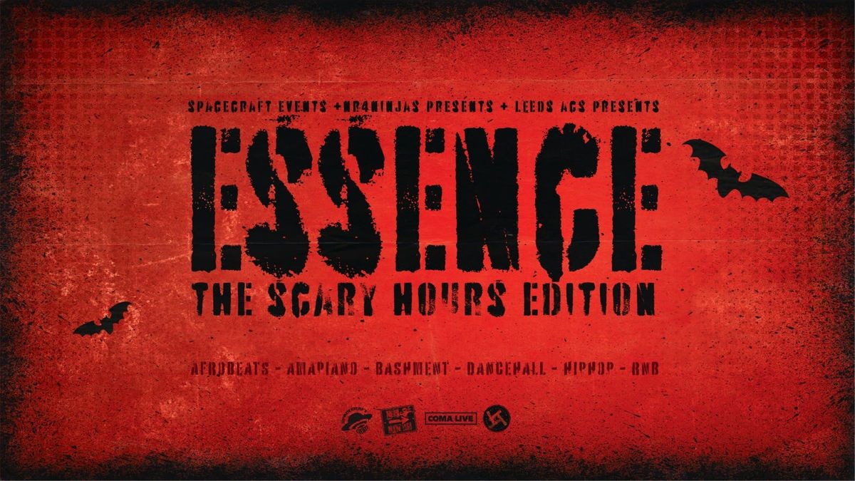ESSENCE: THE SCARY HOURS EDITION