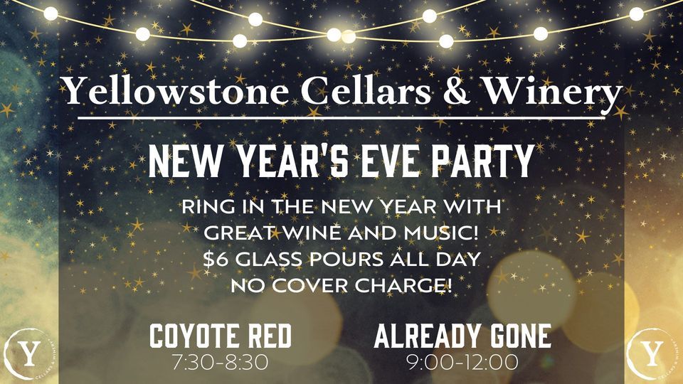 New Years Eve at The Winery Yellowstone Cellars & Winery, Billings