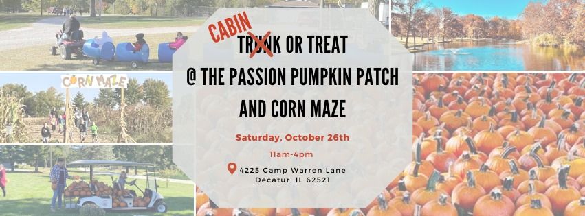 "Cabin or Treat" at the Passion Pumpkin Patch and Corn Maze