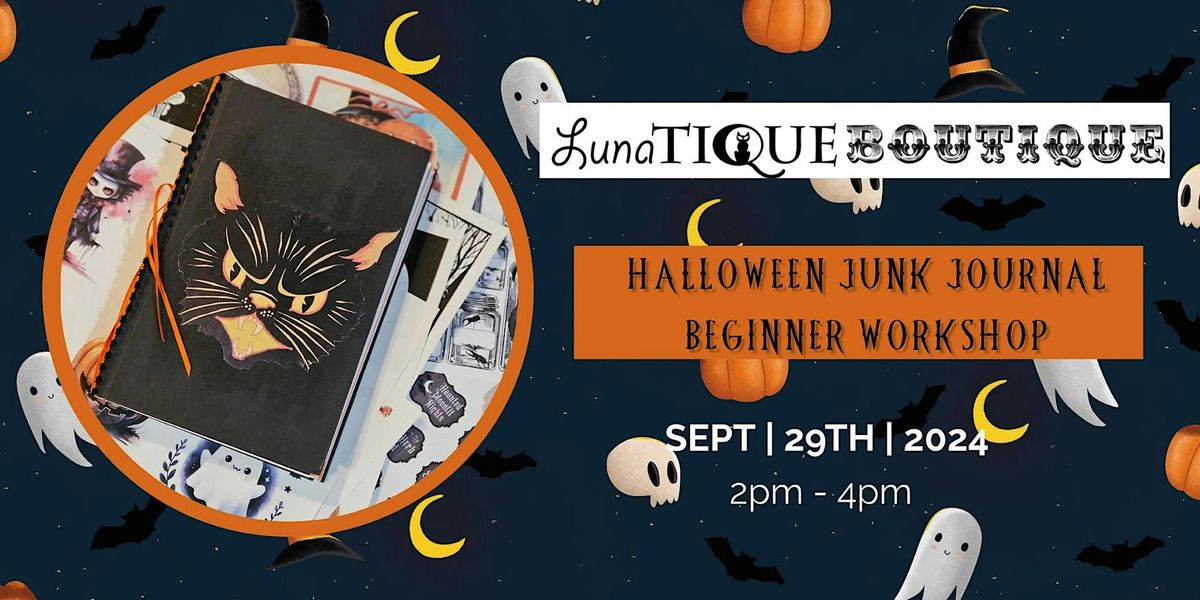 LunaTique Workshop: Beginner Halloween Junk Journal