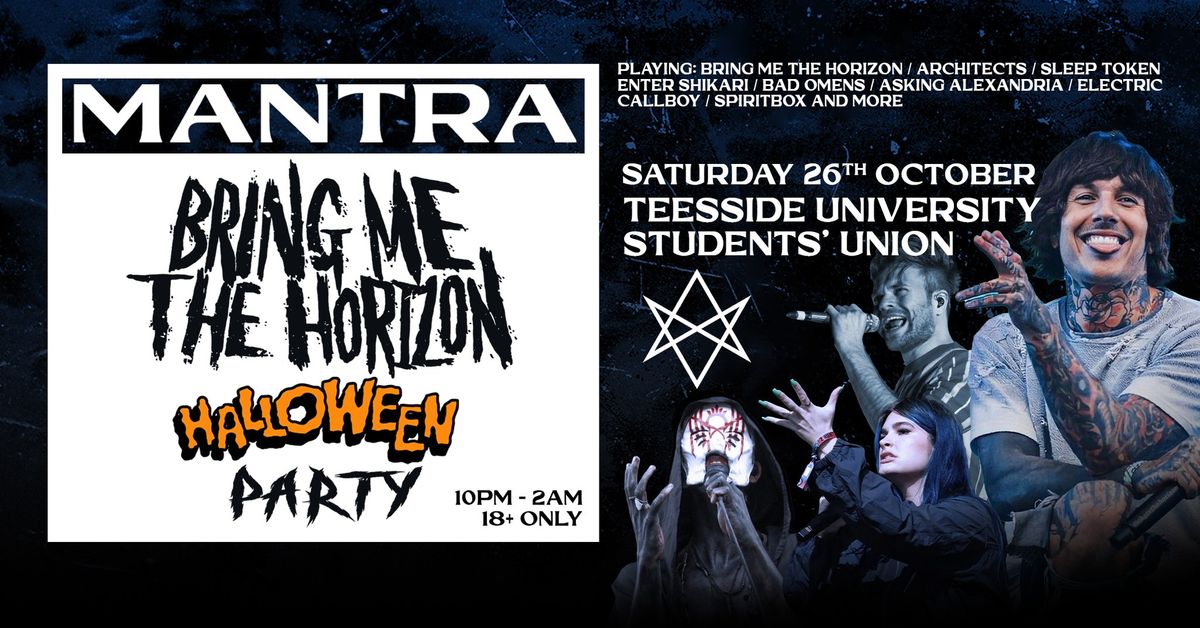 Mantra - Bring Me The Horizon Halloween Party | Middlesbrough