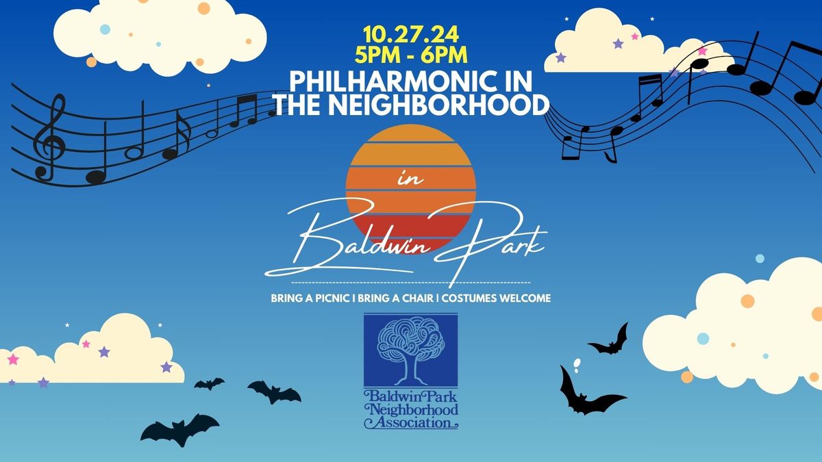 Philharmonic in the Neighborhood - Baldwin Park!