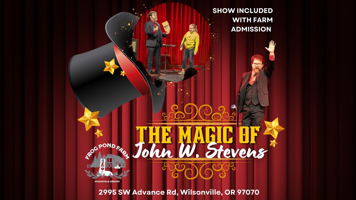 The Magic of John W. Stevens at Frog Pond Farm!