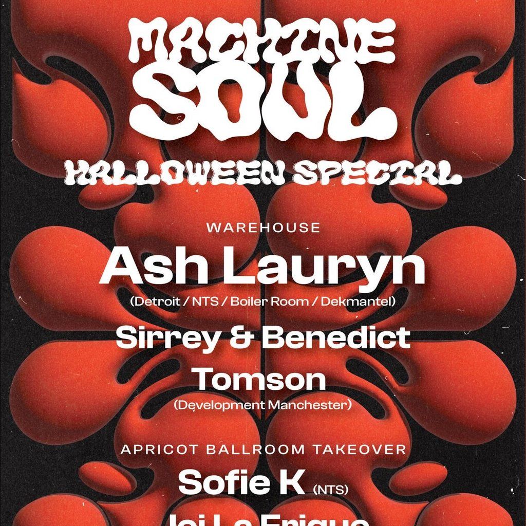 Machine Soul Halloween Special with Ash Lauryn, Sofie K and more