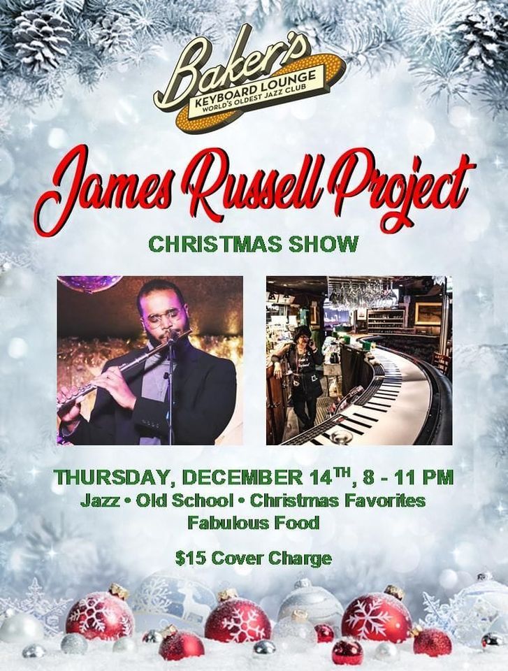 The James Russell Project Christmas Show Baker's Keyboard Lounge