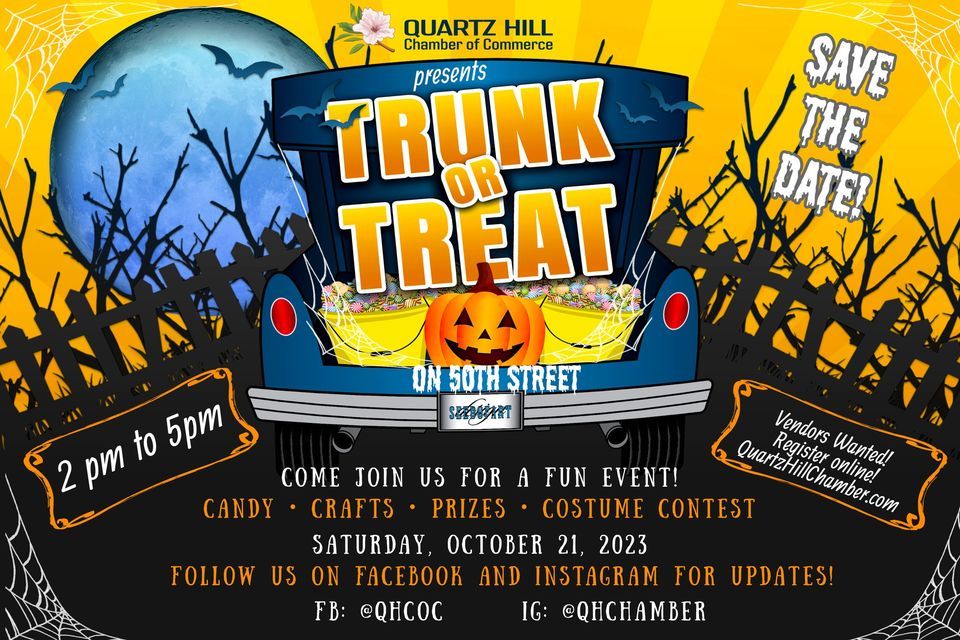 Trunk or Treat on 50th Street | Quartz-Hill Chamber of Commerce, Quartz ...