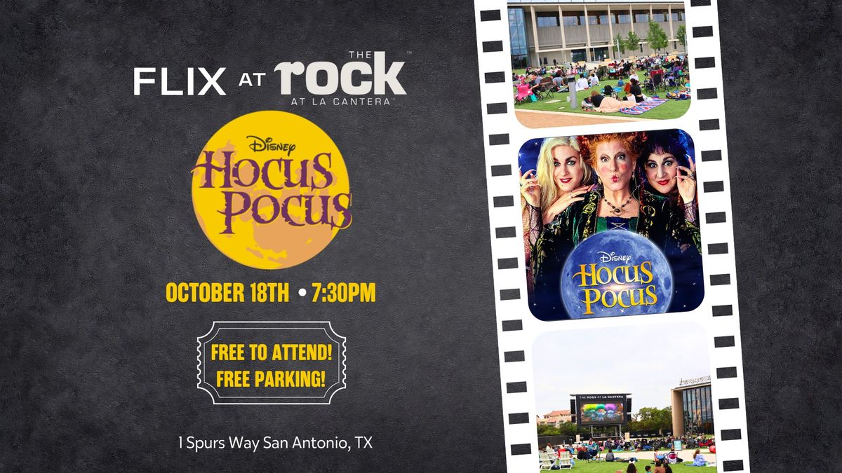 Flix at The Rock at La Cantera: Hocus Pocus