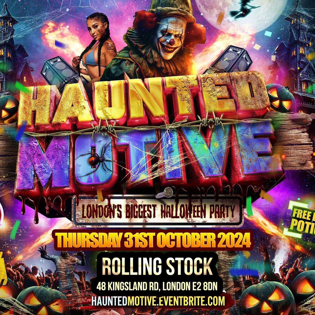 Haunted Motive  Londons Biggest Halloween Party