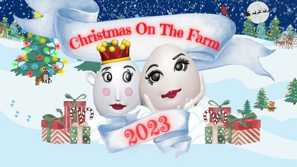 Christmas on the Farm W/ EGGBERT 2023 Devitts Nursery, New Windsor