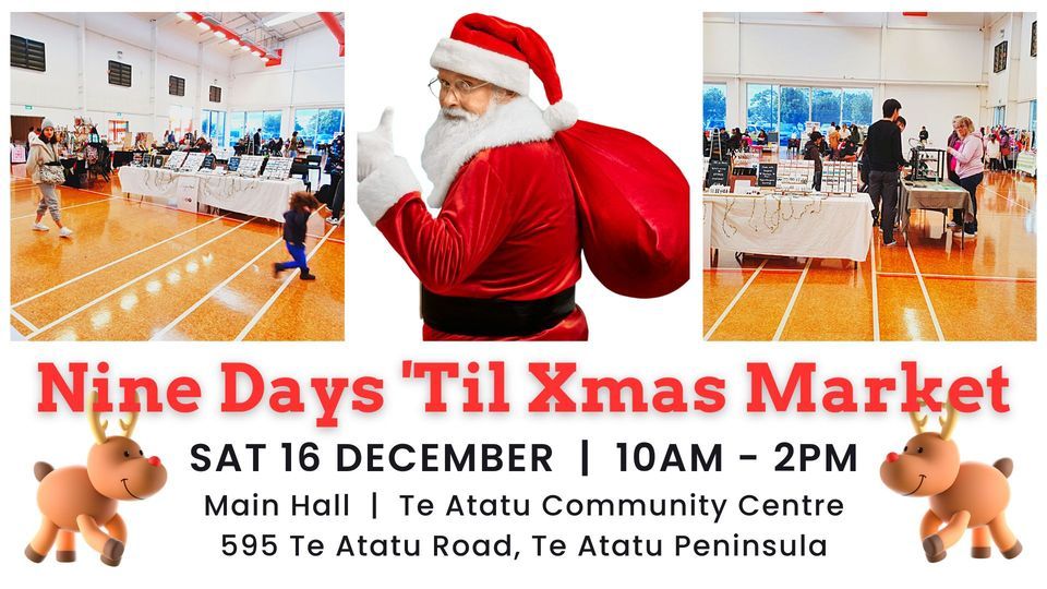 Nine Days Til Xmas Market | Christmas Market | Te Atatu Peninsula ...