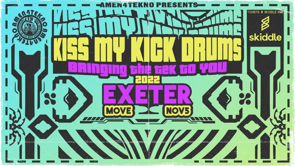 Kiss My Kick Drums UK Tour: Exeter