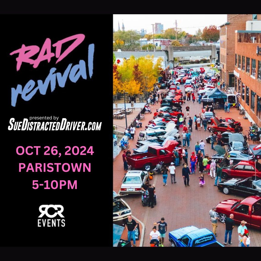 RAD Revival 2024 - presented by Sue Distracted Driver .com 