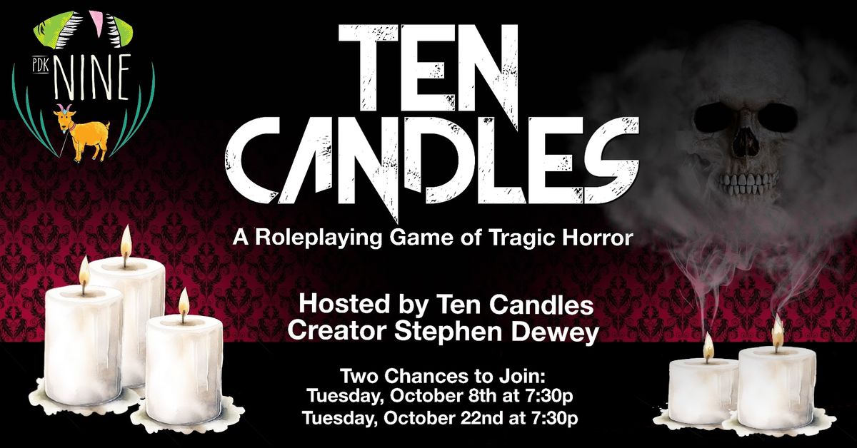 Ten Candles- Hosted by Stephen Dewey