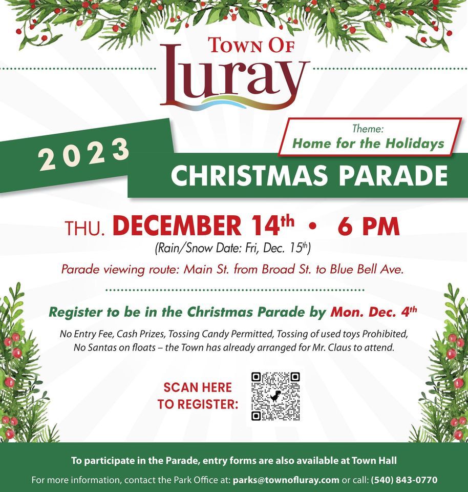 2023 Luray Christmas Parade East Main Street, Luray VA December 14