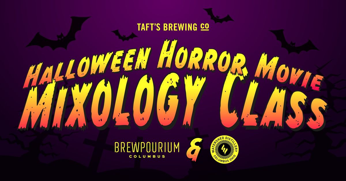 Halloween Horror Movie Mixology Class