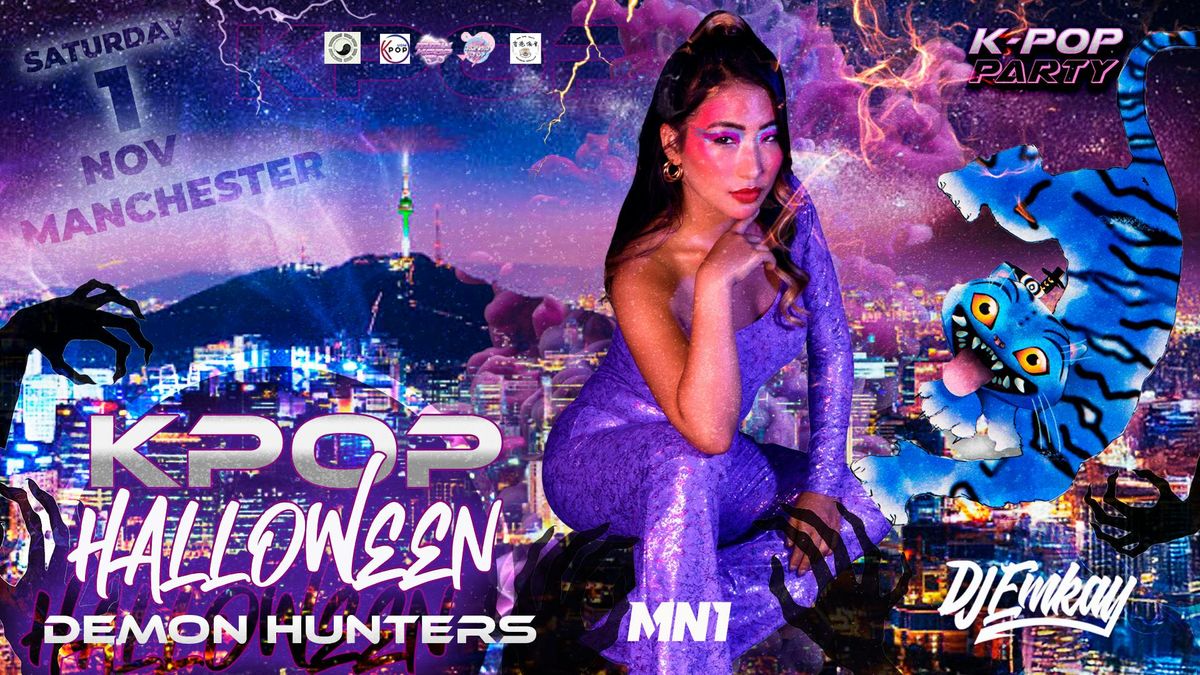 Manchester KPOP HALLOWEEN Demon Hunters with DJ EMKAY |  Saturday 1st November