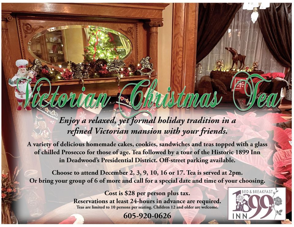 Victorian Christmas Tea The 1899 Inn, Deadwood, SD December 2, 2023