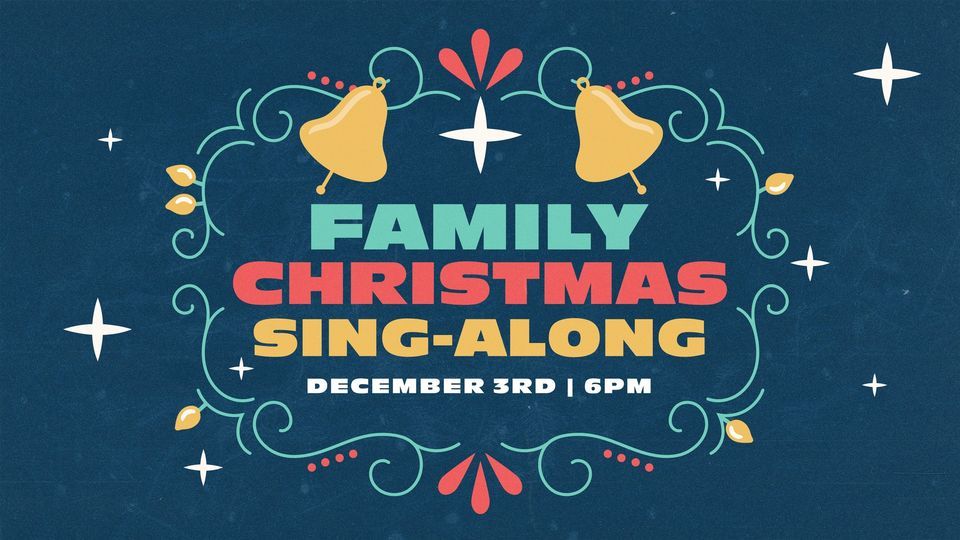Family Christmas SingAlong Center Pointe Christian Church, Mason, OH