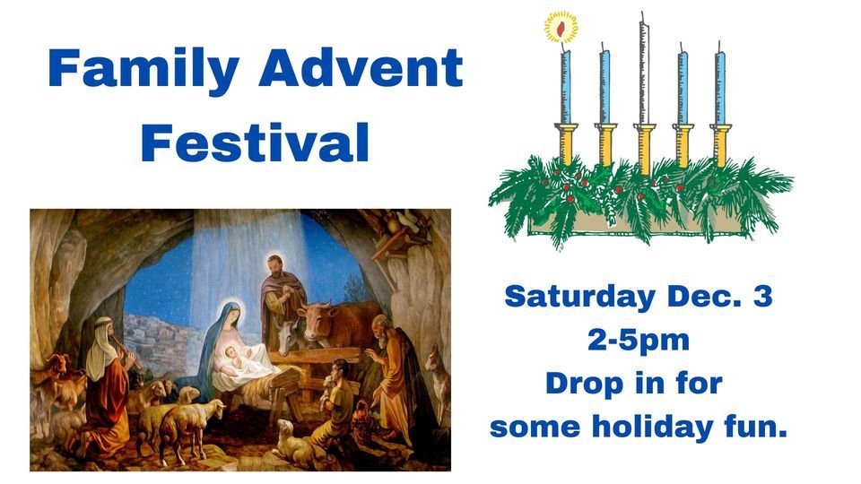 Family Advent Festival | Advent Lutheran Church, York, PA | December 3, 2022