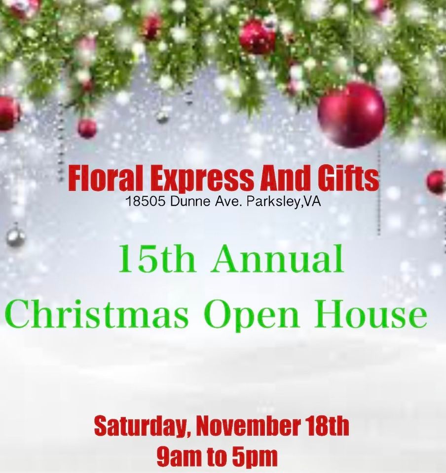 15th Annual Christmas Open House Floral Express & Gifts, Parksley, VA November 18, 2023