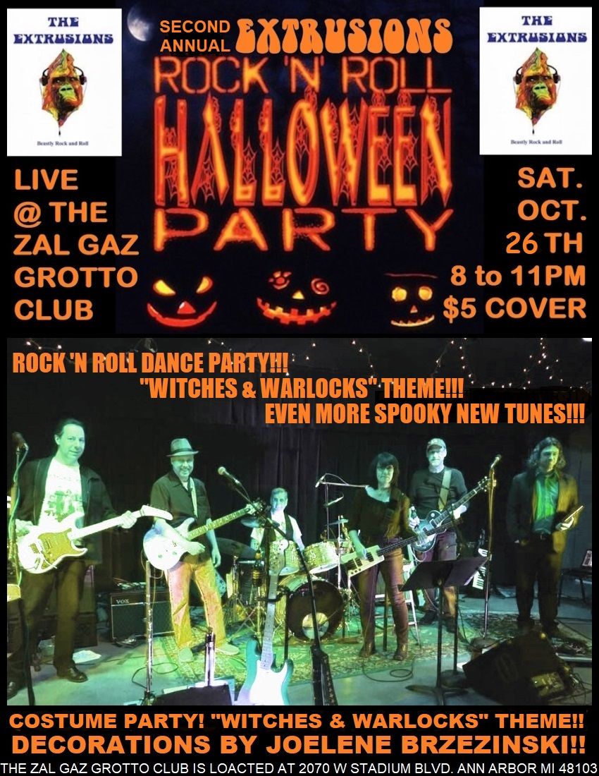 The Extrusions Present \u201cWitches & Warlocks\u201d (2nd Annual Grotto Halloween Bash)!