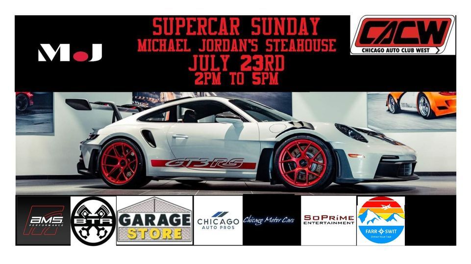 CACW SUPERCAR SUNDAY at Michael Jordans Steakhouse Oak Brook Michael