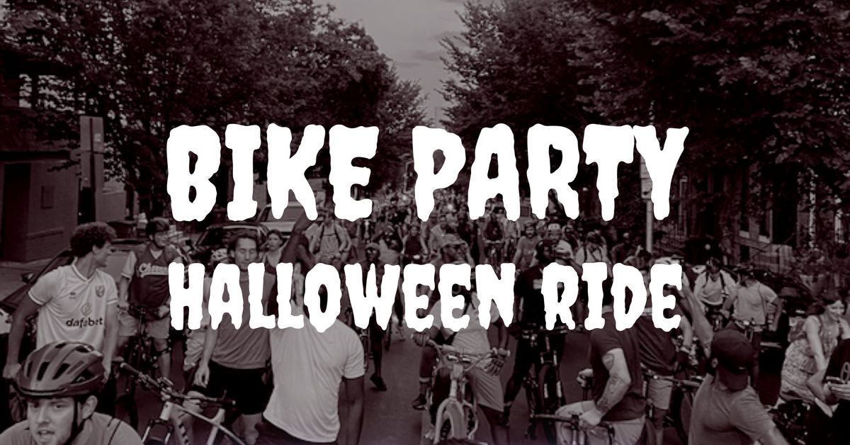 Bike Party- Halloween Ride!