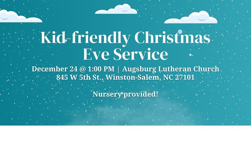 Kid Friendly Christmas Eve Service Augsburg Lutheran Church Winston kid-friendly-christmas-eve-service-augsburg-lutheran-church-winston