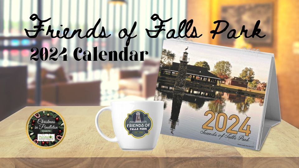 Friends of Fall Park 2024 Calendars Christmas in Pendleton Town of