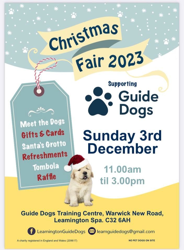 Leamington Guide Dogs Christmas Fair Leamington Guide Dogs Dog Care