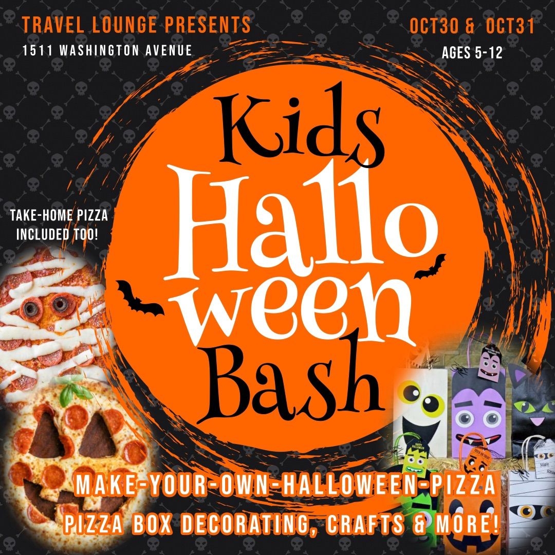 Kids Halloween Bash (Pizza Party) at Travel Lounge 