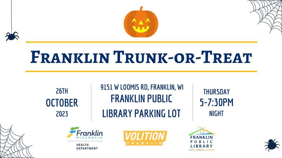 REGISTRATION REQUIRED Franklin TrunkorTreat Franklin Public