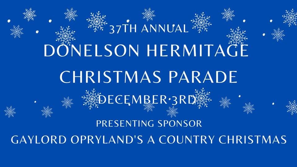 37th Annual Donelson Hermitage Christmas Parade Donelson Pk, 37214