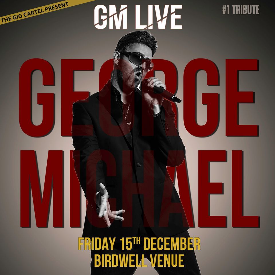 GM Live - George Michael Christmas Show \/\/ Barnsley Birdwell Venue