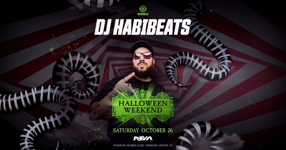 DJ Habibeats at Nova SD [10\/26]