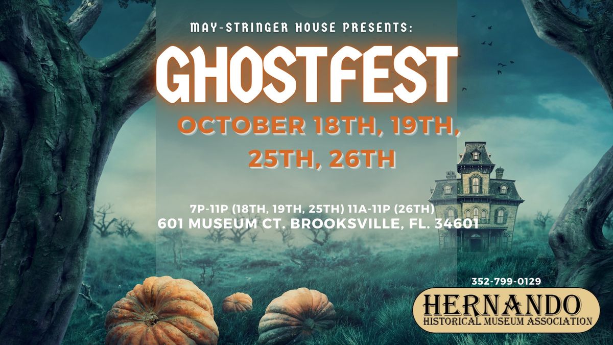 GhostFest 2024 MayStringer House, Brooksville, FL October 25, 2024