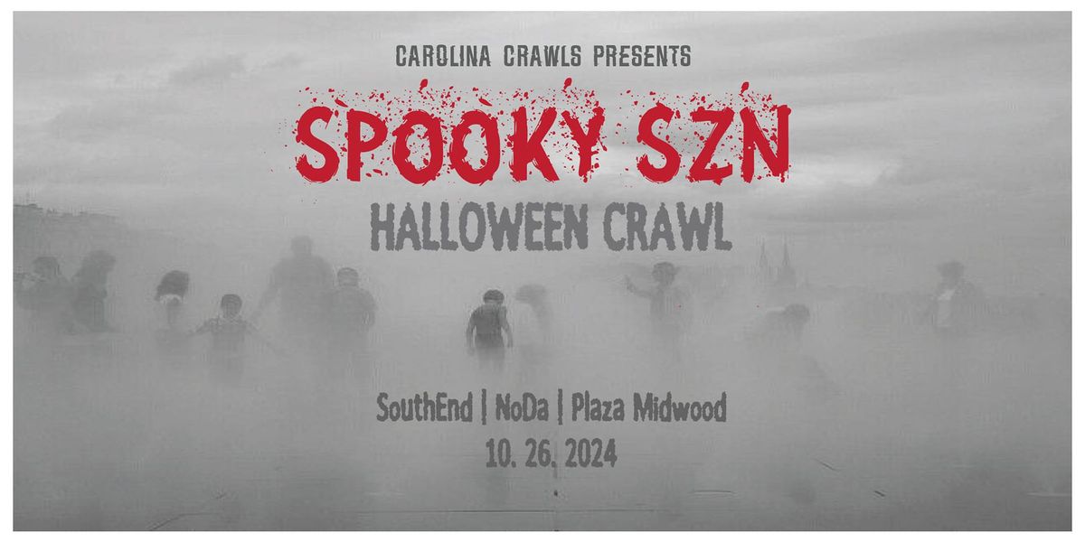 Spooky SZN | Halloween Crawl |Charlotte 