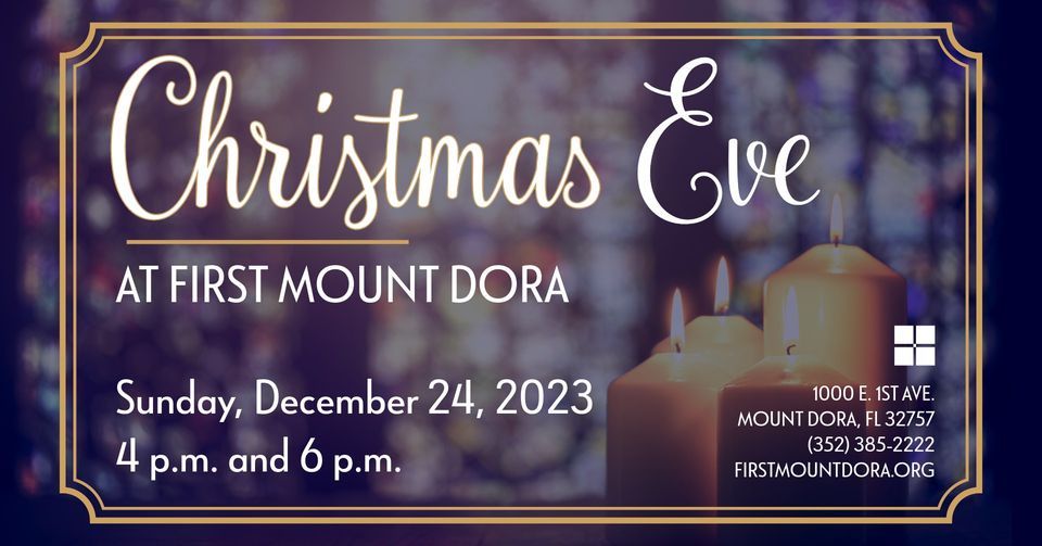 Christmas Eve Service at First Mount Dora First Baptist Church of