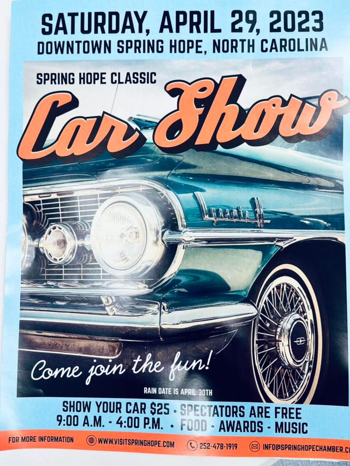 2nd Annual Spring Hope Car Classic Spring Hope, North Carolina April 29, 2023