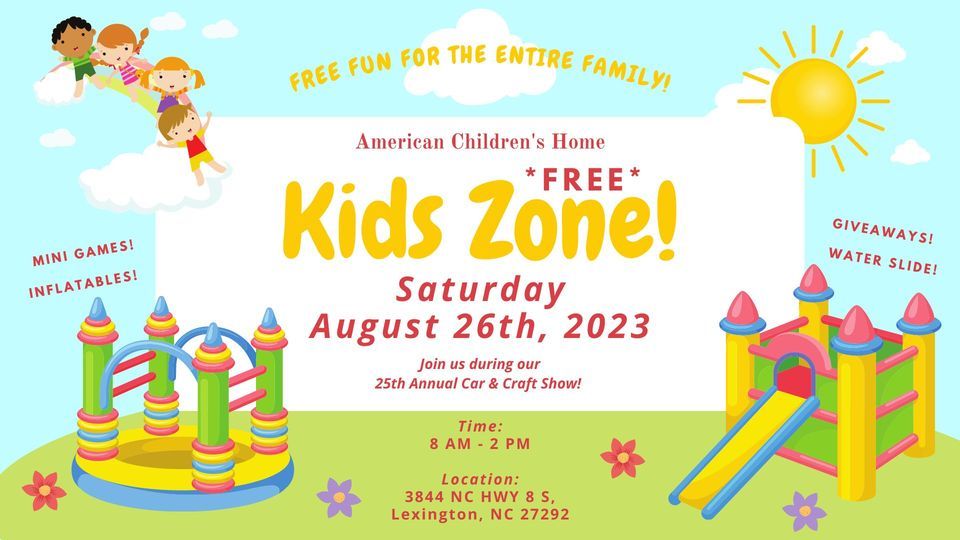 ACH FREE KIDS ZONE American Children's Home, Lexington, NC August