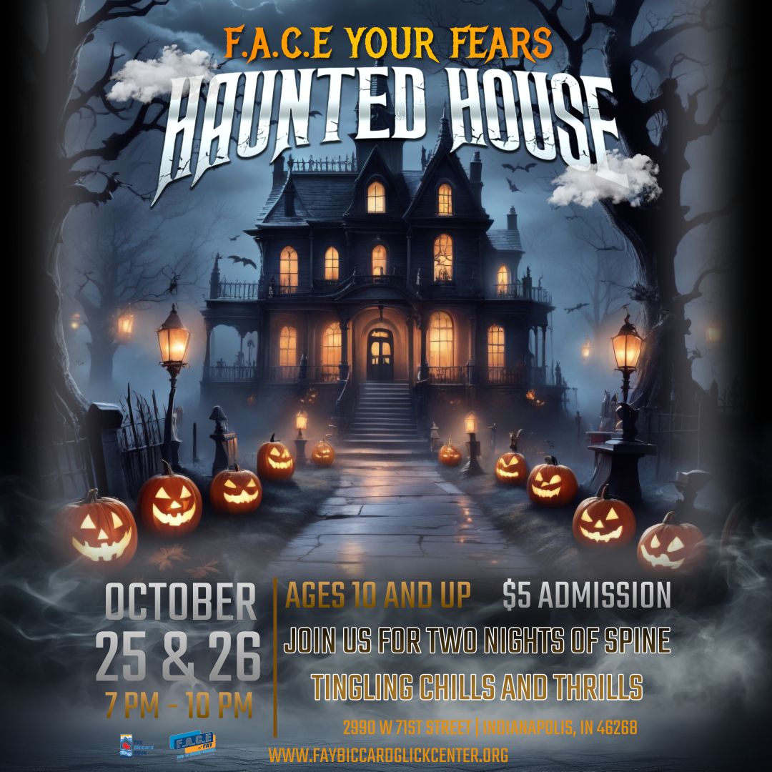 F.A.C.E. YOUR FEARS HAUNTED HOUSE