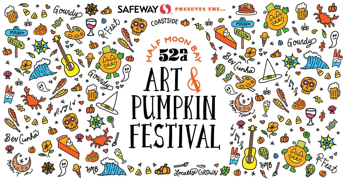 52nd Half Moon Bay Art & Pumpkin Festival, World-Famous Celebration of the Great Gourd