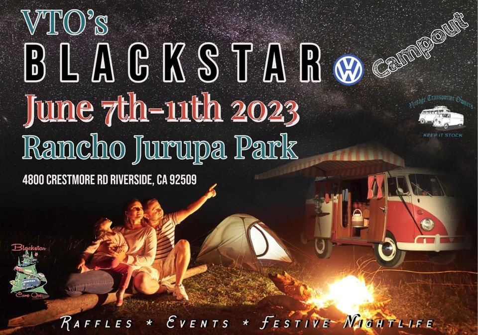 VTOs BLACKSTAR CAMPOUT 2023 Rancho Jurupa Campground, Jurupa Valley
