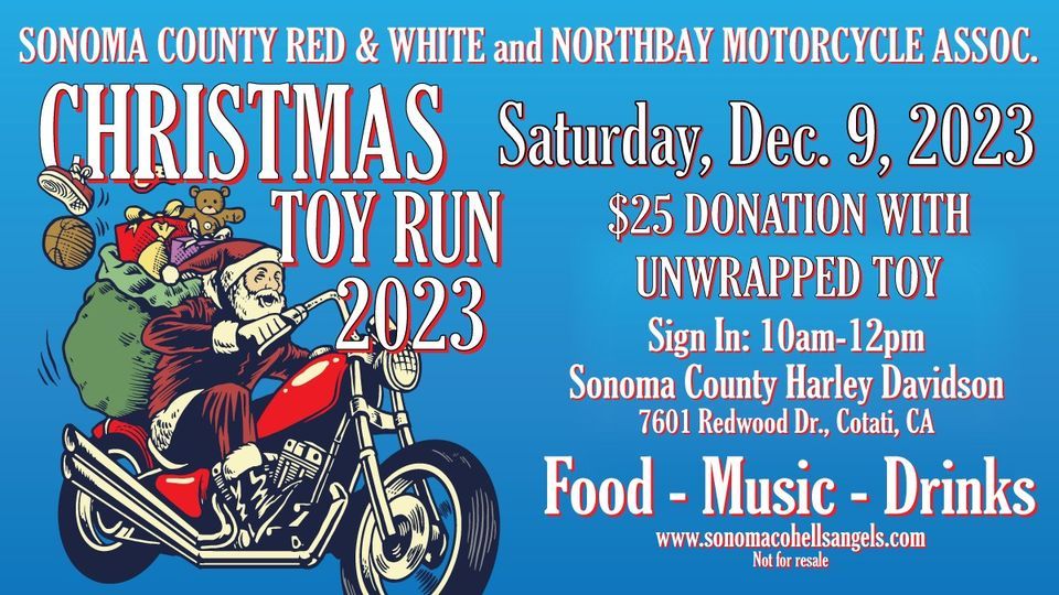 Christmas Toy Run 2023 Sonoma County HarleyDavidson, Cotati, CA