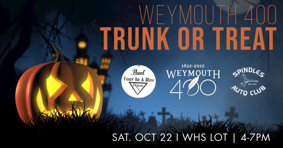 Weymouth 400 Trunk or Treat 2022! Weymouth High School October 22, 2022