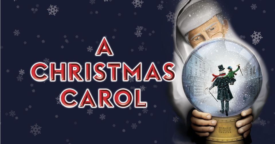 A Christmas Carol Pabst Theater, Milwaukee, WI November 29, 2023